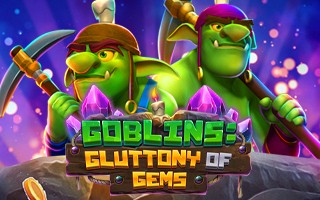 Goblins: Gluttony of Gems